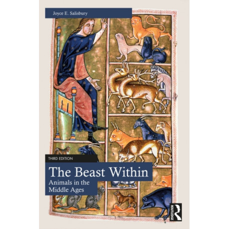 The Beast Within: Animals in the Middle Ages
