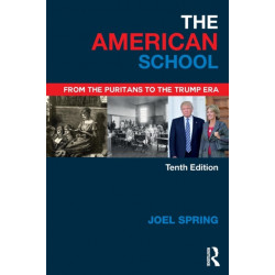 The American School: From the Puritans to the Trump Era