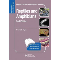 Reptiles and Amphibians: Self-Assessment Color Review, Second Edition