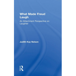 What Made Freud Laugh: An Attachment Perspective on Laughter