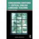 Considering Emotions in Critical English Language Teaching: Theories and Praxis