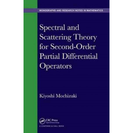 Spectral and Scattering Theory for Second Order Partial Differential Operators