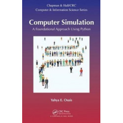 Computer Simulation: A Foundational Approach Using Python