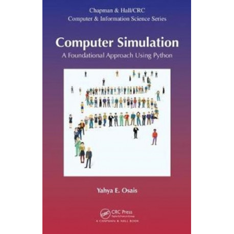 Computer Simulation: A Foundational Approach Using Python