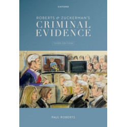Roberts & Zuckerman's Criminal Evidence