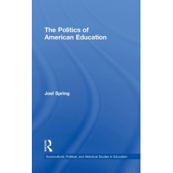 The Politics of American Education