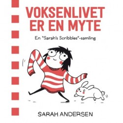 Voksenlivet er en myte – En Sarah’s Scribbles-samling