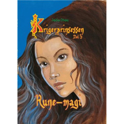 Krigerprinsessen, del 5. Runemagi