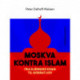 Moskva kontra Islam. Fra Djenghis Khan til Gorbatjov