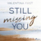 Still missing you  (Still You–Reihe, Band 1)