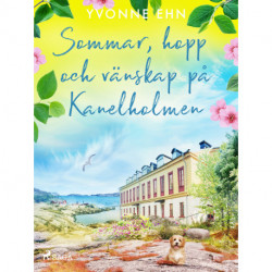 Sommar, hopp och vänskap på Kanelholmen
