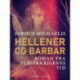 Hellener og barbar. Roman fra Perserkrigenes tid