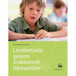 Læseforståelse gennem strukturerede tekstsamtaler