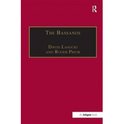 The Bassanos: Venetian Musicians and Instrument Makers in England, 1531-1665
