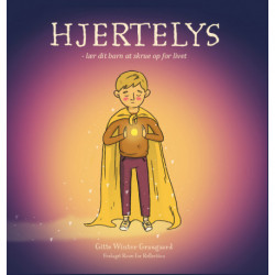 Hjertelys: lær dit barn at skrue op for livet