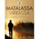 Matalassa virrassa