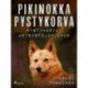 Pikinokka pystykorva - Pystykorvametsästäjän opas