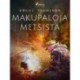 Makupaloja metsistä