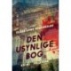 Den usynlige bog: Fra Saxo Haussmanns sagsarkiv. Første sag