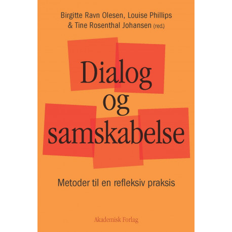 Dialog og samskabelse: Metoder til en refleksiv praksis