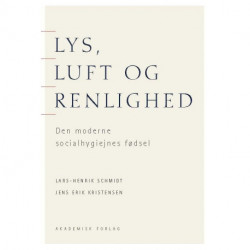 Lys, luft og renlighed