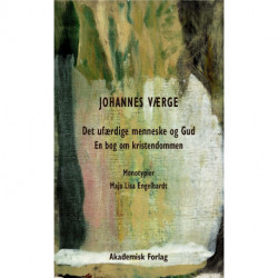 Det ufærdige menneske og Gud: en bog om kristendommen