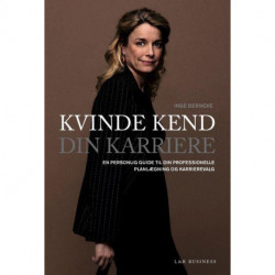 Kvinde kend din karriere. En personlig guide til din professionelle planlægning