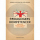 Pædagogers kompetencer: mellem etik, dannelse, relationer og metodologi
