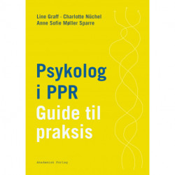 Psykolog i PPR: Guide til praksis