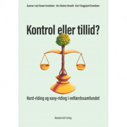 Kontrol eller tillid?: Hard-riding og easy-riding i velfærdssamfundet
