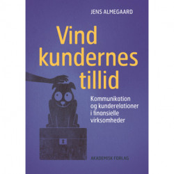 Vind kundernes tillid: Kommunikation og kunderelationer i finansielle virksomheder