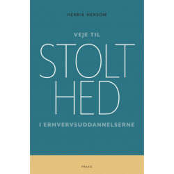 Veje til stolthed i erhvervsuddannelserne