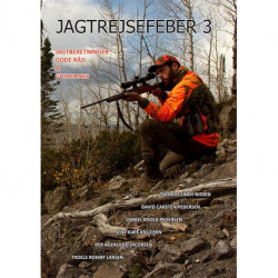 Jagtrejsefeber 3: jagtberetninger, gode råd og guidelines