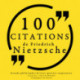 100 citations de Friedrich Nietzsche