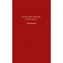 En del af mine erindringer på godt og ondt