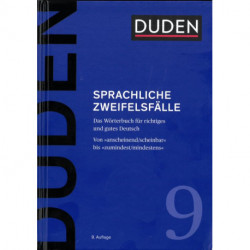 Duden (9)  Sprachliche Zweifelsfälle: Das Wörterbuch für richtiges und gutes Deutsch (HB)