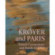 Krøyer and Paris: French Connections and Nordic Colours
