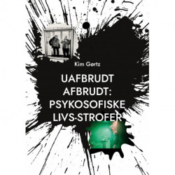 Uafbrudt afbrudt: Psykosofiske livs-strofer: Periodiske episoder i et sind med længerevarende sygdom