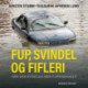 Fup, svindel og fifleri: – når der svindles med forsikringer