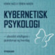 Kybernetisk psykologi: – ubevidst intelligens i psykoterapi og hverdag