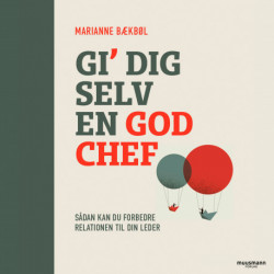 Gi’ dig selv en god chef