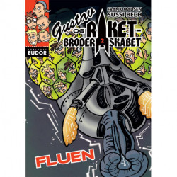 Gustav og Raketbroderskabet. Fluen