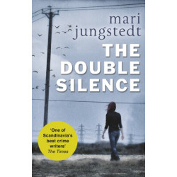 The Double Silence: Anders Knutas series 7