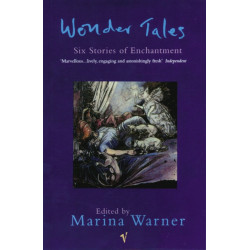Wonder Tales: Six Stories of Enchantment
