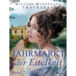 Jahrmarkt der Eitelkeit, Band 2