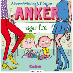 Anker (3) - Anker siger fra