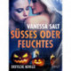 Süßes oder Feuchtes – Erotische Novelle