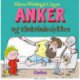 Anker (4) - Anker og chokoladeulykken