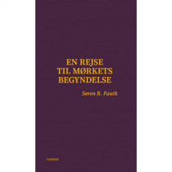 En rejse til mørkets begyndelse