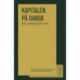 Kapitalen på dansk: Marx-læsninger gennem 150 år